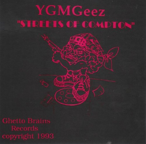 YGM Geez – Streets Of Compton