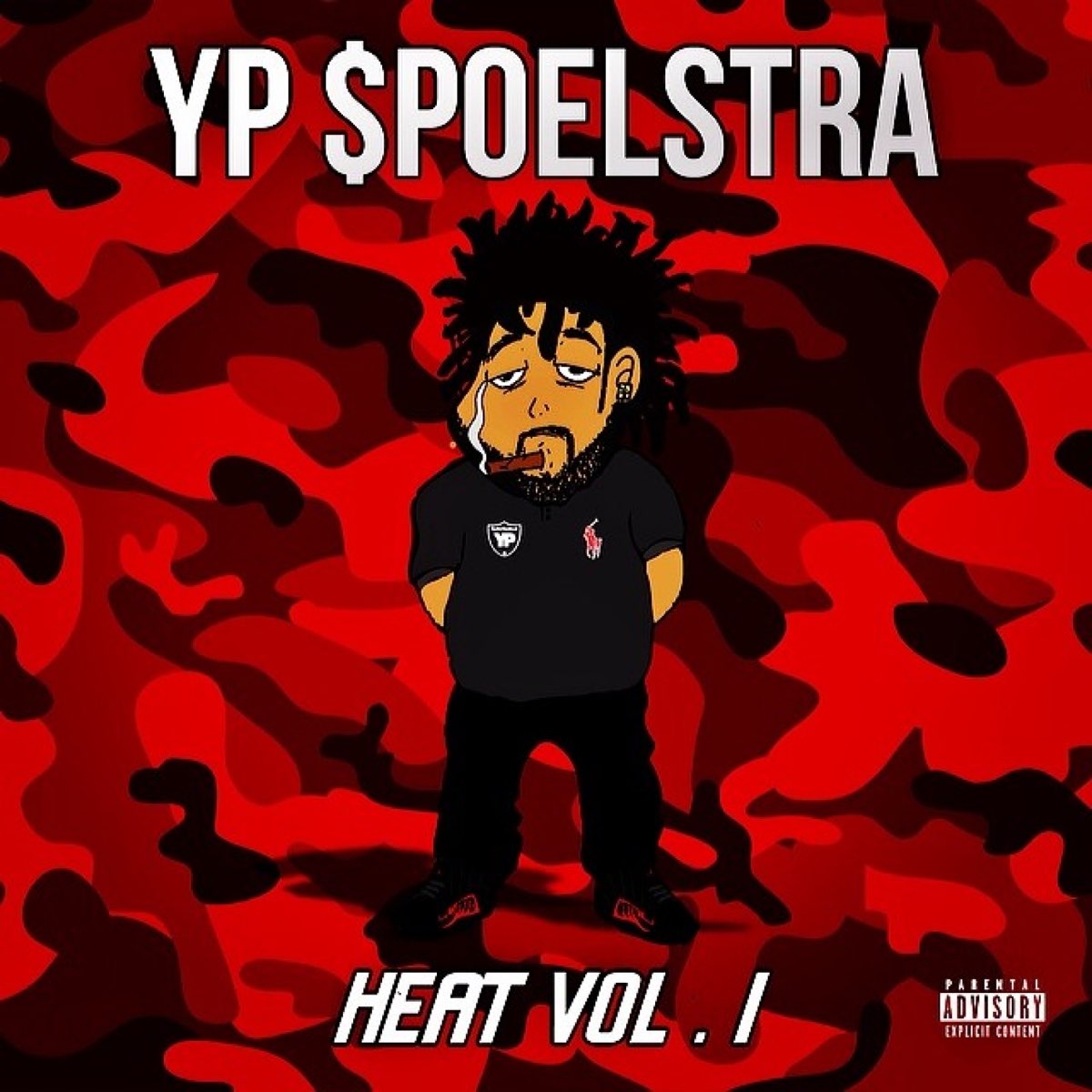 YPOnTheBeat - Yp $poelstra: Heat Vol. 1 (Deluxe Edition)