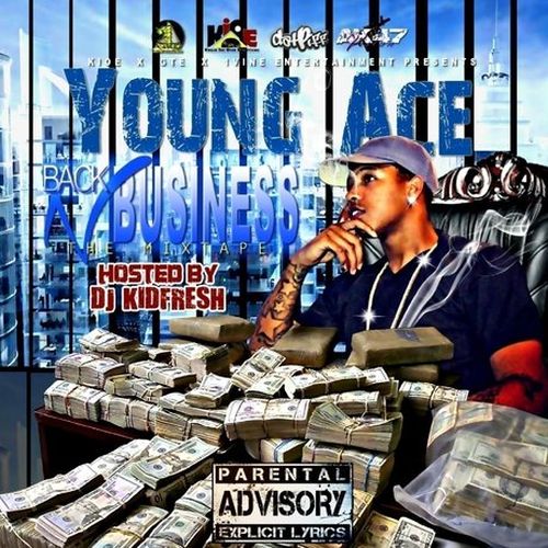 Young Ace - Back N Business (Digital File) | RAPPERSE.COM