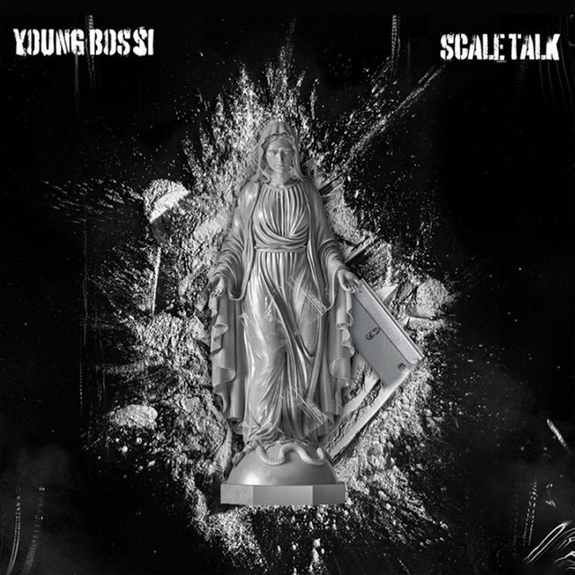Young Bossi – Scale Talk