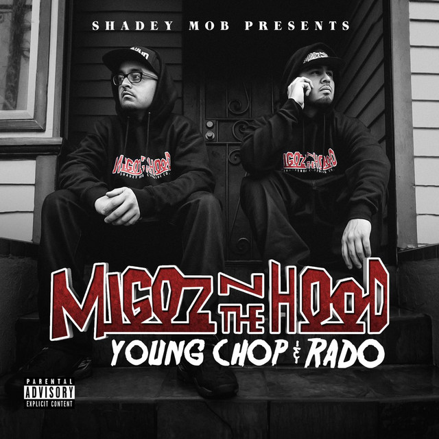 Young Chop & Rado – Migoz N The Hood
