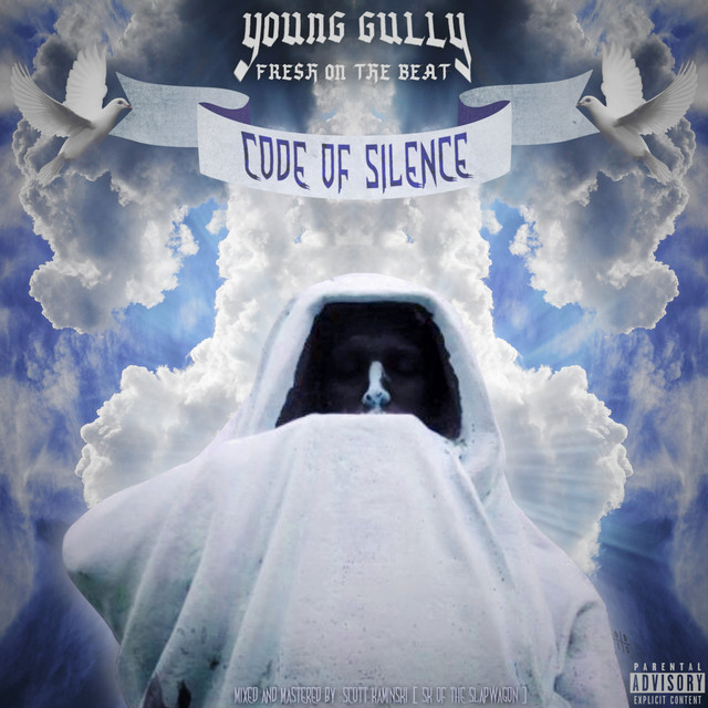 Young Gully – Code Of Silence