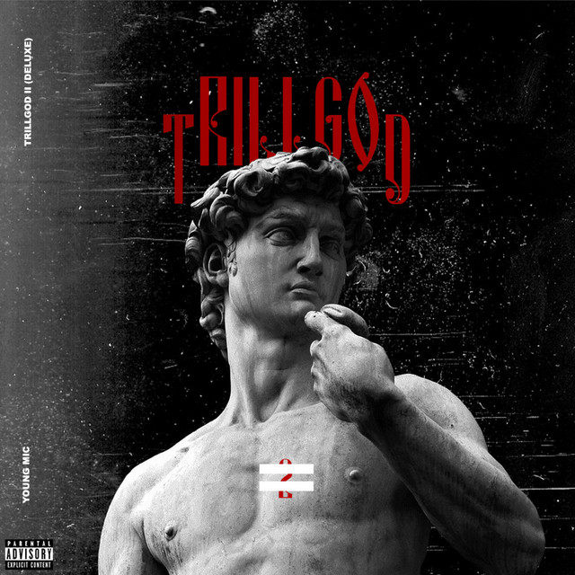 Young Mic – Trillgod 2 Deluxe