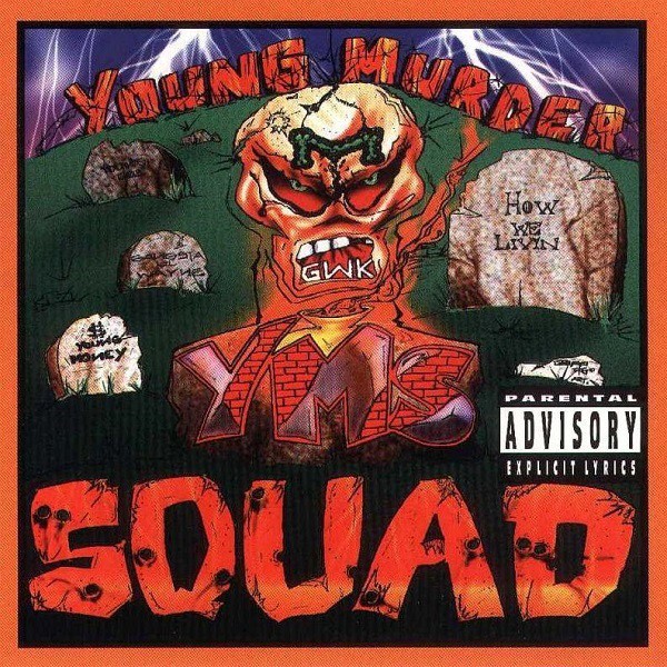 Young Murder Squad – How We Livin’
