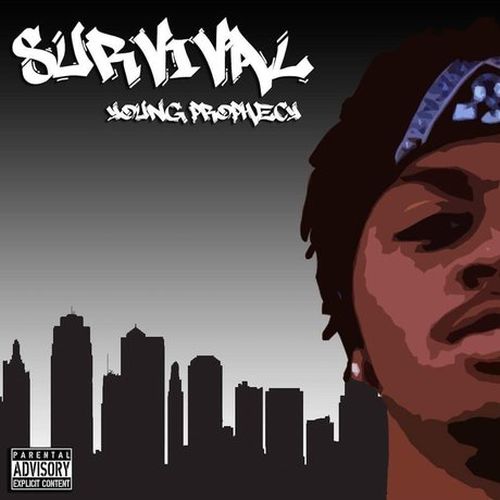 Young Prophecy – Survival