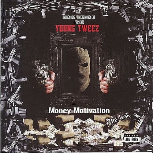 Young Tweez - Money Motivation The Leak