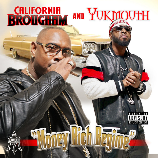 Yukmouth & California Brougham – Money Rich Regime