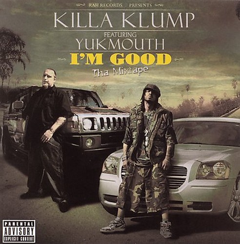 Yukmouth & Killa Klump – I’m Good