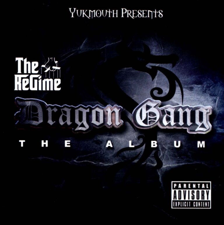 Yukmouth Presents The Regime – Dragon Gang