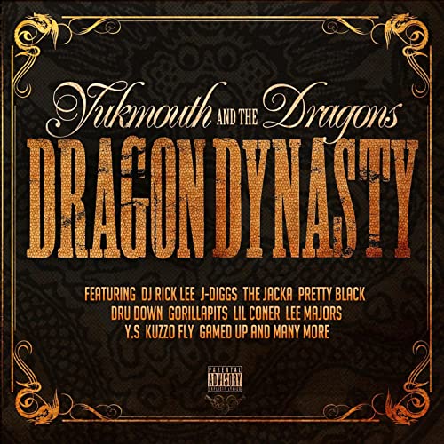 Yukmouth, Remy R.E.D & The Dragons - Dragon Dynasty