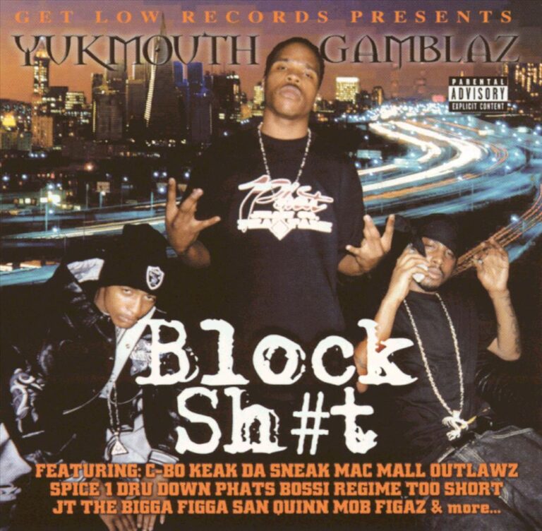 Yukmouth & Tha Gamblaz – Block Sh#t