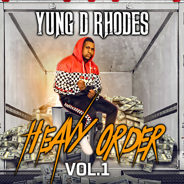 Yung D. Rhodes - Heavy Order, Vol. 1