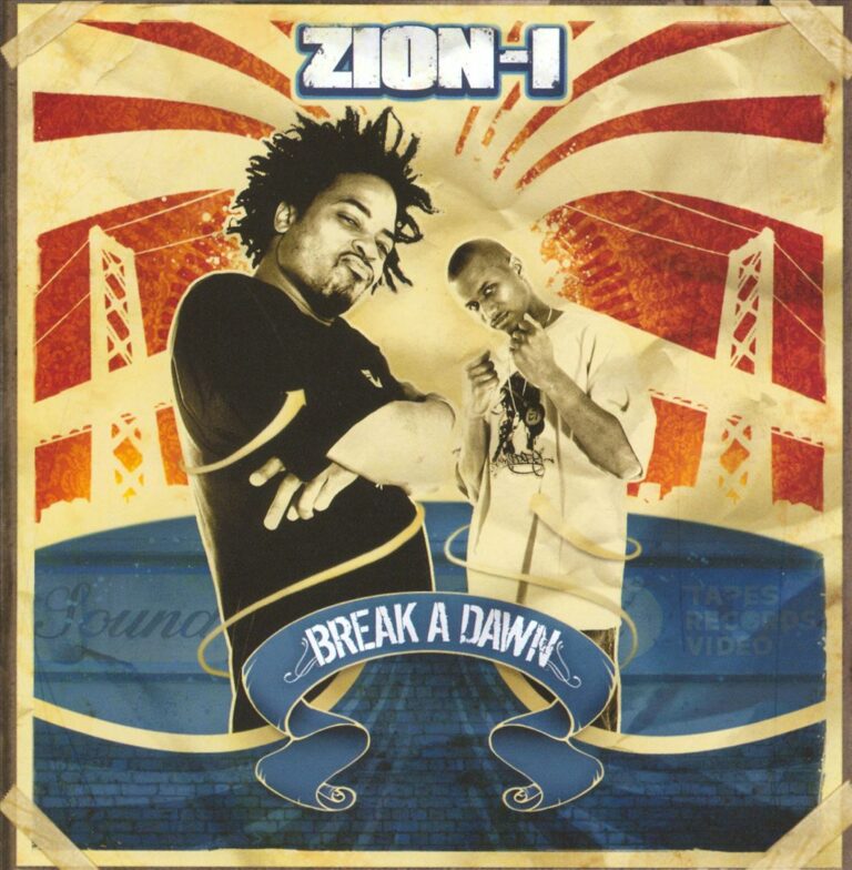 Zion-I – Break A Dawn